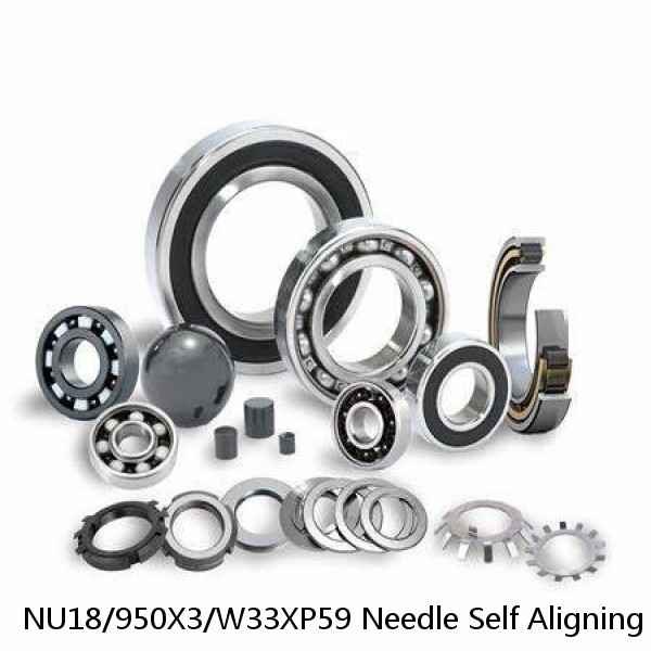 NU18/950X3/W33XP59 Needle Self Aligning Roller Bearings